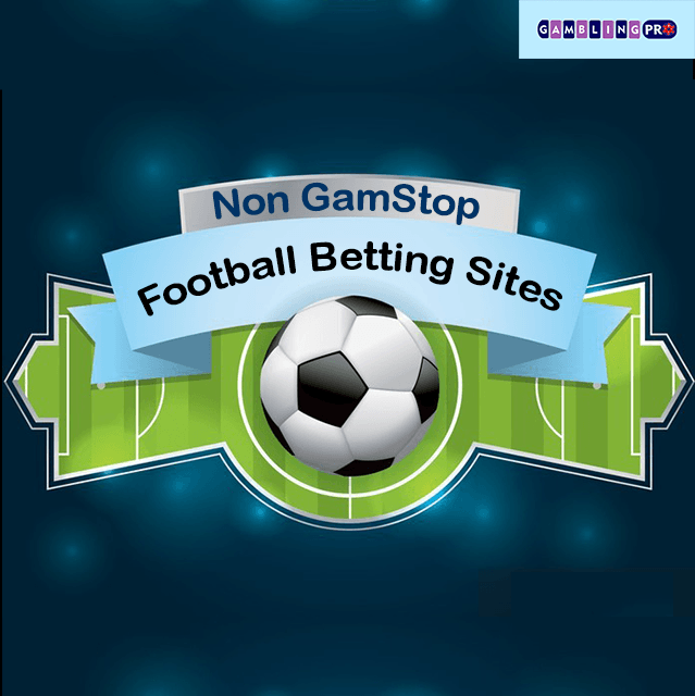 football betting not on Gamstop